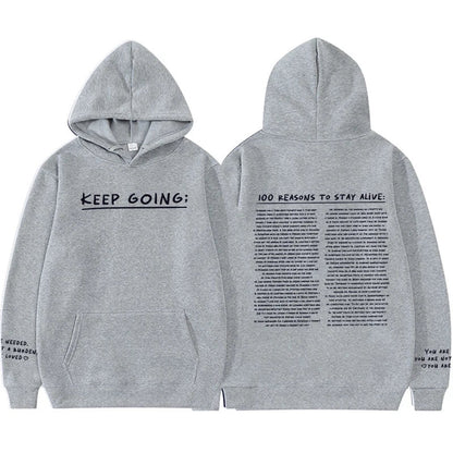 100 Reasons To Keep Going Hoodie Gray